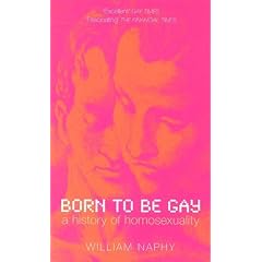 Born to be Gay: A History of Homosexuality (Revealing History)