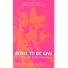 Born to be Gay: A History of Homosexuality (Revealing History)