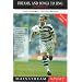 Dreams and Songs to Sing: New History of Celtic (Mainstream Sport)