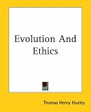 Evolution And Ethics