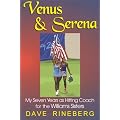Venus & Serena: My Seven Years as Hitting Coach for the Williams book cover