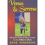 Venus & Serena: My Seven Years as Hitting Coach for the Williams book cover