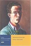 Denton Welch: Writer and Artist