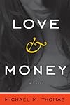 Love and Money (Melville House Publishing)