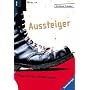 Aussteiger von Burkhard Schr�der
