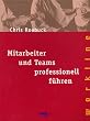Mitarbeiter und Teams professionell f�hren