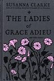 The Ladies of Grace Adieu