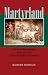 Martyrland: A Tale of Persecution from the Days of the Scottish Covenanters