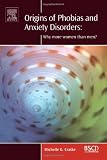 Origins of Phobias and Anxiety Disorders: Why More Women than Men? (BRAT Series in Clinical Psychology)