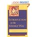 Introduction to the Middle Way: Chandrakirti's Madhyamakavatara with Commentary by Jamg�n Mipham