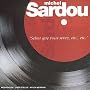 Selon Que Vous Serez, Etc... ~ Michel Sardou
