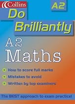 A2 Maths (Do Brilliantly At...)