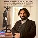 Brahms : 2 Rhapsodies Op.79 - Klavierst�cke Op.117, 118 et119
