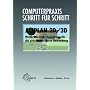 Allplan 2D/3D. Computerpraxis - Schritt f�r Schritt: Weiterf�hrende Kenntnisse f�r die praxisorientierte Anwendung