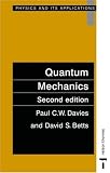 Quantum Mechanics, Second edition (Physics and Its Applications)