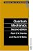 Book Quantum Mechanics, Second edition (Physics and Its Applications)