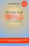 Fibromyalgia (First Year - Patient-Expert Guides)