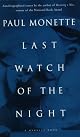 Last Watch of the Night: Essays Too Personal and Otherwise