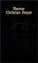 Shorter Christian Prayer: The Four-Week Psalter of the Liturgy of the Hours Containing Morning Prayer and Evening Prayer With Selections for the Entire Year