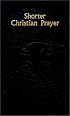 Shorter Christian Prayer: The Four-Week Psalter of the Liturgy of the Hours Containing Morning Prayer and Evening Prayer With Selections for the Entire Year
