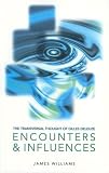 The Transversal Thought of Gilles Deleuze: Encounters and Influences