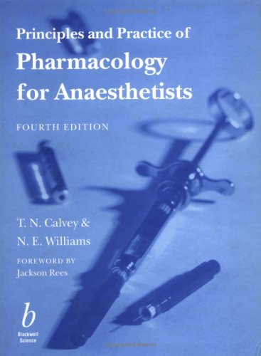 Principles and Practices of Pharmacology for Anaesthetists