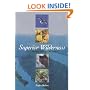 Superior Wilderness: Isle Royale National Park