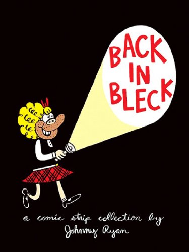 Fantagraphics Books Back in Bleck: Blecky Yuckerella: v. 2