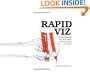 Rapid Viz : A New Method for the Rapid Visualization of Ideas