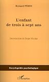 L'enfant de trois à sept ans L'enfant de trois à sept ans