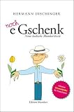 Produkt-Bild: noch e Gschenk: Neue badische Mundarttexte