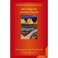 Neue Wege der Kurzzeit - Therapie: Neurolinguistische Programme
