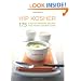 Hip Kosher: 175 Easy-to-Prepare Recipes for Today's Kosher Cooks
