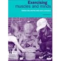 Exercising Muscles and Minds