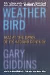 Weather Bird: Jazz at the Dawn of Its Second Century