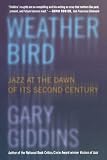 Weather Bird: Jazz at the Dawn of Its Second Century