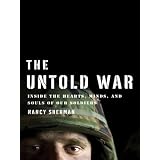 The Untold War: Inside the Hearts, Minds, and Souls of Our Soldiers'