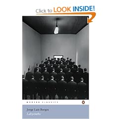 Labyrinths: Selected Stories and Other Writings (Penguin Modern Classics)