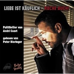 Liebe ist k�uflich - Rache auch!