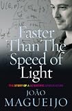Faster Than the Speed of Light: The Story of a Scientific Speculation