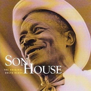 Son House - Original Delta Blues - Zortam Music