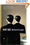 Not Me: A Novel