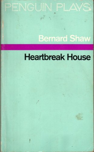 Heartbreak House (Penguin Plays & Screenplays)