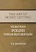 The Art of Money Getting - Webster's Polish Thesaurus Edition
