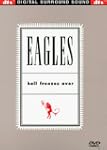 The Eagles - Hell Freezes Over: Live...