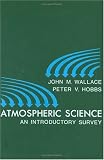 Buy : Atmospheric Science: An Introductory Survey (International Geophysics)