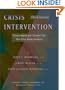 Crisis Intervention: Contemporary Issues for On-Site Interveners