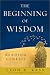 Book The Beginning of Wisdom: Reading Genesis