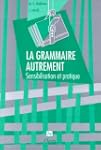La grammaire autrement