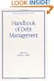 Handbook of Debt Management (Public Administration and Public Policy)